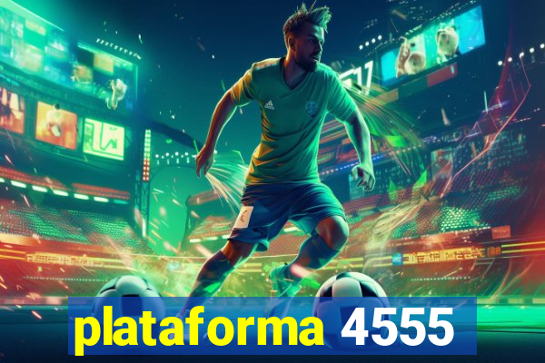 plataforma 4555